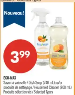 Pharmaprix ECO-MAX Dish Soap (740 mL) or Household Cleaner (800 mL) offer