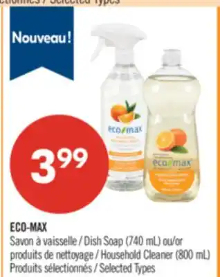 Pharmaprix ECO-MAX Dish Soap (740 mL) or Household Cleaner (800 mL) offer