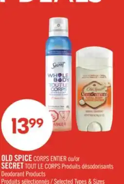 Pharmaprix OLD SPICE CORPS ENTIER or SECRET Deodorant Products offer