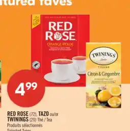Pharmaprix RED ROSE (72), TAZO or TWININGS (20) Tea offer