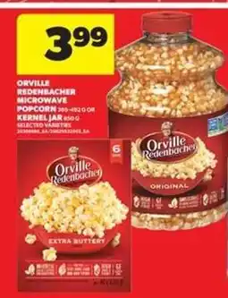 Real Canadian Superstore Orville Redenbacher Microwave Popcorn or Kernel Jar offer