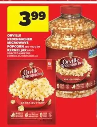 Real Canadian Superstore Orville Redenbacher Microwave Popcorn or Kernel Jar offer