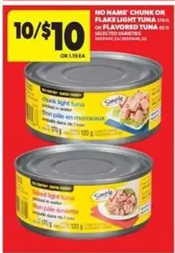 Real Canadian Superstore No Name Chunk or Flake Light Tuna offer