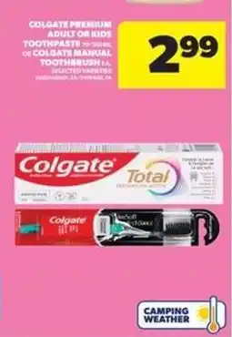 Real Canadian Superstore Colgate Premium Adult or Kids Toothpaste or Colgate Manual Toothbrush offer