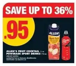 No Frills ALLEN'S FRUIT COCKTAIL or POWERADE SPORT DRINKS offer