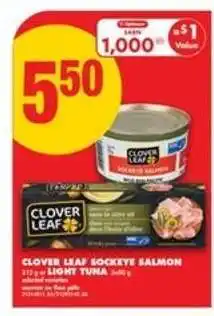 No Frills Clover Leaf Sockeye Salmon or Light Tuna offer
