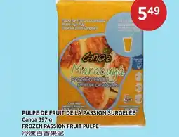 Kim Phat Canoa FROZEN PASSION FRUIT PULPE offer