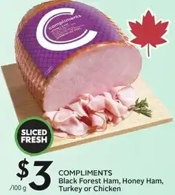 Sobeys Compliments black forest ham, honey ham, turkey or chicken offer