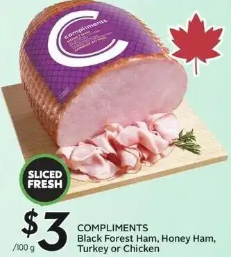 Sobeys Compliments black forest ham, honey ham, turkey or chicken offer