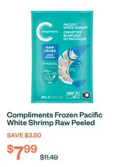 Voilà Compliments Frozen Pacific White Shrimp Raw Peeled Deveined 340 g offer