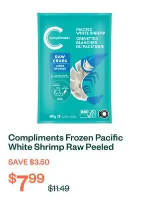 Voilà Compliments Frozen Pacific White Shrimp Raw Peeled Deveined 340 g offer