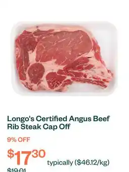 Voilà Longo's Certified Angus Beef Rib Steak Cap Off offer