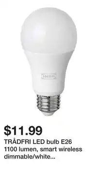 IKEA TRÅDFRI LED bulb E26 1100 lumen, smart wireless dimmable/white spectrum globe offer