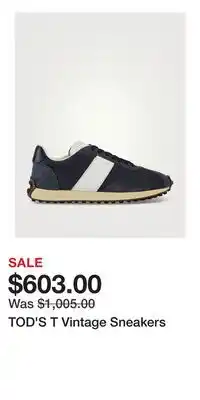 Holt Renfrew TOD'S T Vintage Sneakers offer