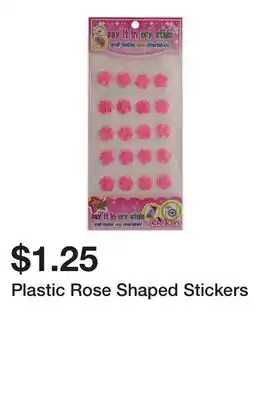 Dollarama Plastic Rose Shaped Stickers offer