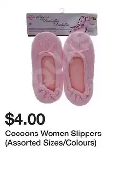 Dollarama Cocoons Women Slippers (Assorted Sizes/Colours) offer
