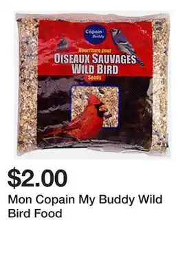 Dollarama Mon Copain My Buddy Wild Bird Food offer