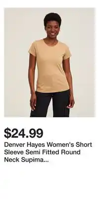 Mark's Denver Hayes Women's Short Sleeve Semi Fitted Round Neck Supima Cotton T Shirt offer