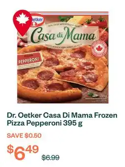 Voilà Dr. Oetker Casa Di Mama Frozen Pizza Pepperoni 395 g offer