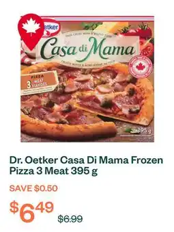 Voilà Dr. Oetker Casa Di Mama Frozen Pizza 3 Meat 395 g offer