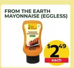 Food World Supermarket FROM THE EARTH MAYONNAISE (EGGLESS) offer
