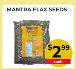 Food World Supermarket MANTRA FLAX SEEDS offer