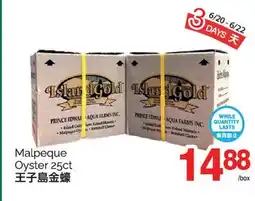 T&T Supermarket MALPEQUE OYSTER, 25 CT offer