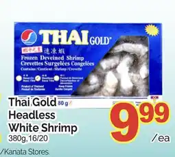 T&T Supermarket THAI GOLD HEADLESS WHITE SHRIMP, 380G, 16/20 offer