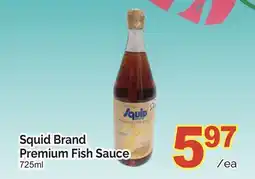 T&T Supermarket SQUID BRAND PREMIUM FISH SAUCE, 725ml offer