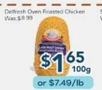 Oceans Fresh Food Market Delfresh Oven Roasted Chicken offer