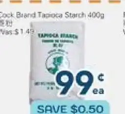 Oceans Fresh Food Market Cock Brand Tapioca Stanch offer