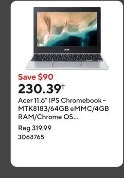 Staples Acer 11.6 IPS Chromebook - MTK8183/64GB eMMC/4GB RAM/Chrome OS with 3 months of Gemini Advanced offer