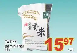 T&T Supermarket T&T RIZ JASMIN THAÏ, 18lb offer
