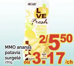 T&T Supermarket MMO ANANAS PATAVIA SURGELร, 280G offer