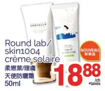 T&T Supermarket ROUND LAB/SKIN1004 CREME SOLAIRE, 50ML offer