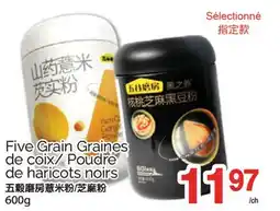 T&T Supermarket FIVE GRAIN GRAINES DE COIX/POUDRE DE HARICOTS NOIRS, 600G offer