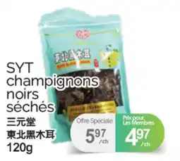 T&T Supermarket SYT CHAMPIGNONS NOIRS SECHES, 120 G offer