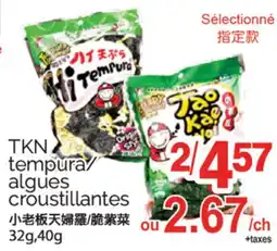 T&T Supermarket TKN TEMPURA/ALGUES CROUSTILLANTES, 32G,40G offer