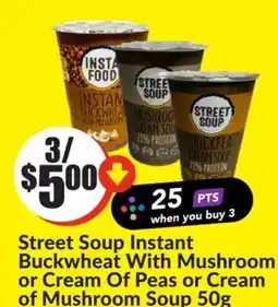 FreshCo Street Soup Instant Buckwheat With Mushroom or Cream Of Peas or Cream of Mushroom Soup 50g offer