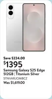 Walmart Samsung Galaxy S25 Edge 512GB | Titanium Silver offer