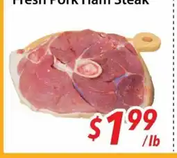 Bestco Food Mart Fresh Pork Ham Steak offer