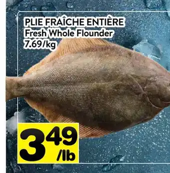 Supermarché PA PLIE FRAÎCHE ENTIÈRE | Fresh Whole Flounder offer