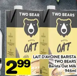 Supermarché PA LAIT D'AVOINE BARISTA TWO BEARS | Barista Oat Milk offer