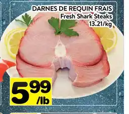 Supermarché PA DARNES DE REQUIN FRAIS | Fresh Shark Steaks offer