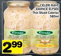 Supermarché PA CÉLERI RAVE ÉMINCÉ ELYSÉE | Thin Sliced Celeriac offer