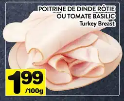 Supermarché PA POITRINE DE DINDE RÔTIE OU TOMATE BASILIC | Turkey Breast offer