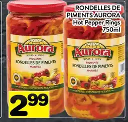 Supermarché PA RONDELLES DE PIMENTS AURORA | Hot Pepper Rings offer