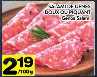 Supermarché PA SALAMI DE GÊNES DOUX OU PIQUANT | GENOA SALAMI offer
