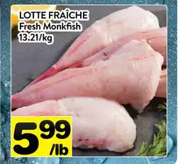 Supermarché PA LOTTE FRAÎCHE | FRESH MONKFISH offer