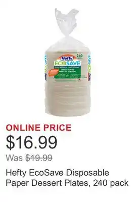Costco Hefty EcoSave Disposable Paper Dessert Plates, 240 pack offer